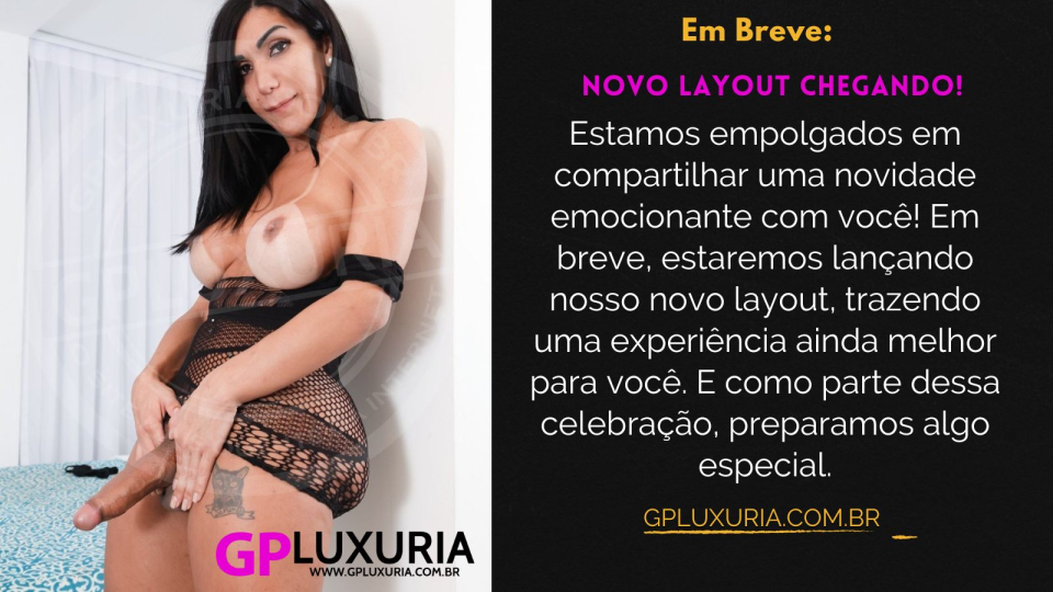 Mantenha-se atento para mais atualizações e detalhes emocionantes sobre o lançamento do novo layout. Mal podemos esperar para compartilhar essa jornada com você! 
Inscreva-se e Venha garantir seu Cupom de desconto. 
#gpluxuria  
 
https://gpluxuria.com.br/novo-layout-inscricao